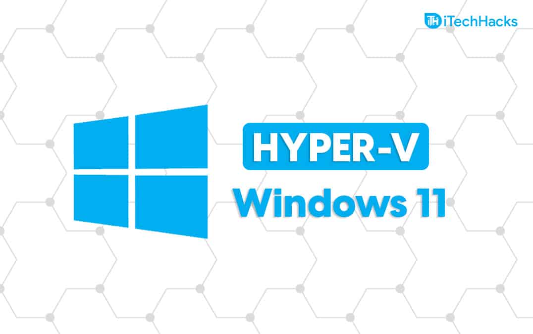 Comment Installer Et Activer Hyper V Sous Windows