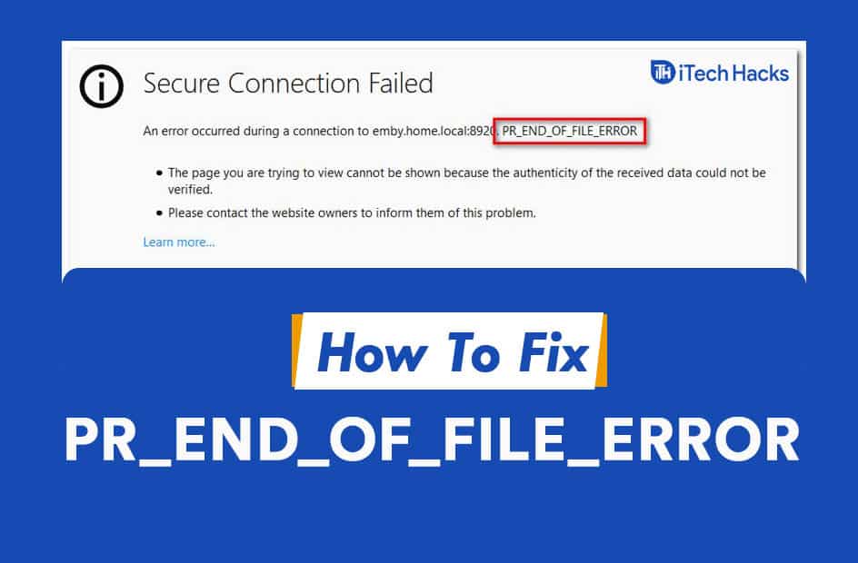 So Beheben Sie Pr End Of File Error (ssl) In Firefox