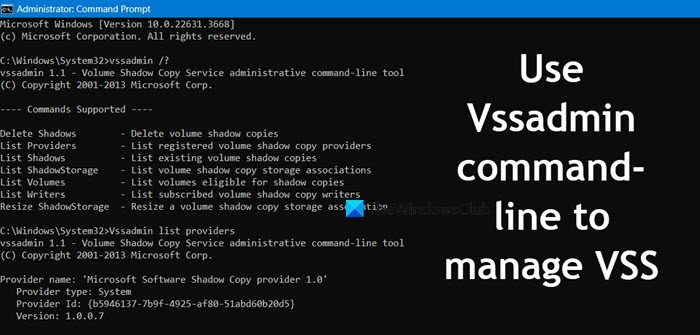 Vss Admin So verwenden Sie die Vssadmin-Befehlszeile zum Verwalten von VSS in ...