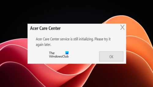 Acer Care Center Wird Nach Wie Vor Initialisiert Acer Care Center Service wird immer noch initialisiert [Fix]