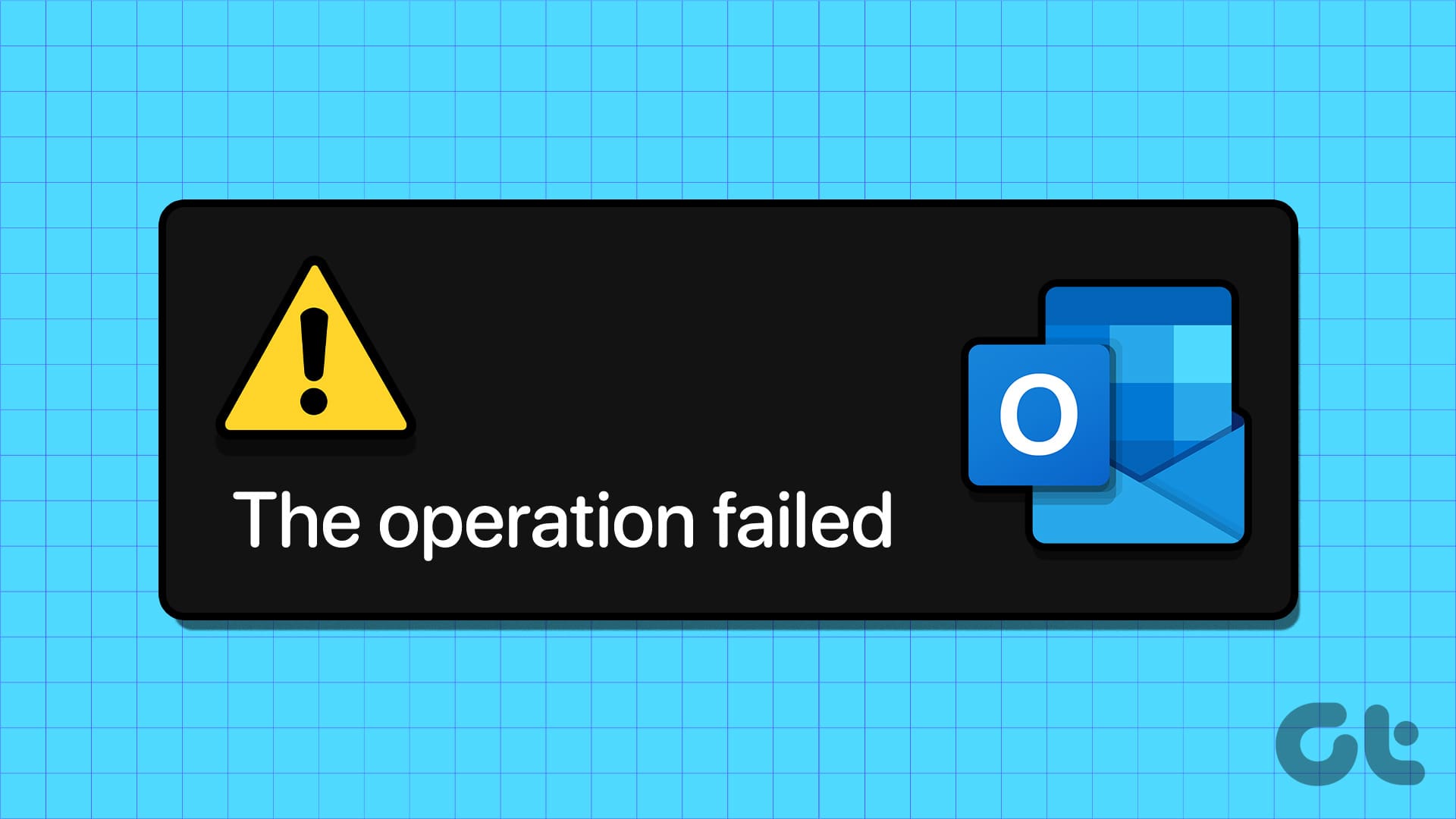 Top 7 Fixes for ‘The Operation Failed’ Error in Microsoft Outlook for