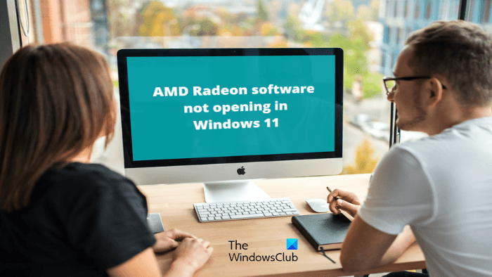 AMD Radeon -ohjelmisto ei avata Windows 11: ssä