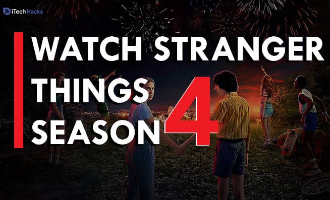 Stranger Things Saison 4 : Date de sortie, téléchargement, distribution