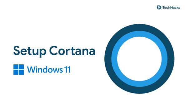 Comment installer et configurer Cortana sous Windows 11