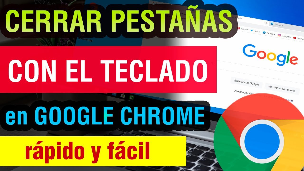 Comment fermer une fenêtre Google Chrome avec le clavier