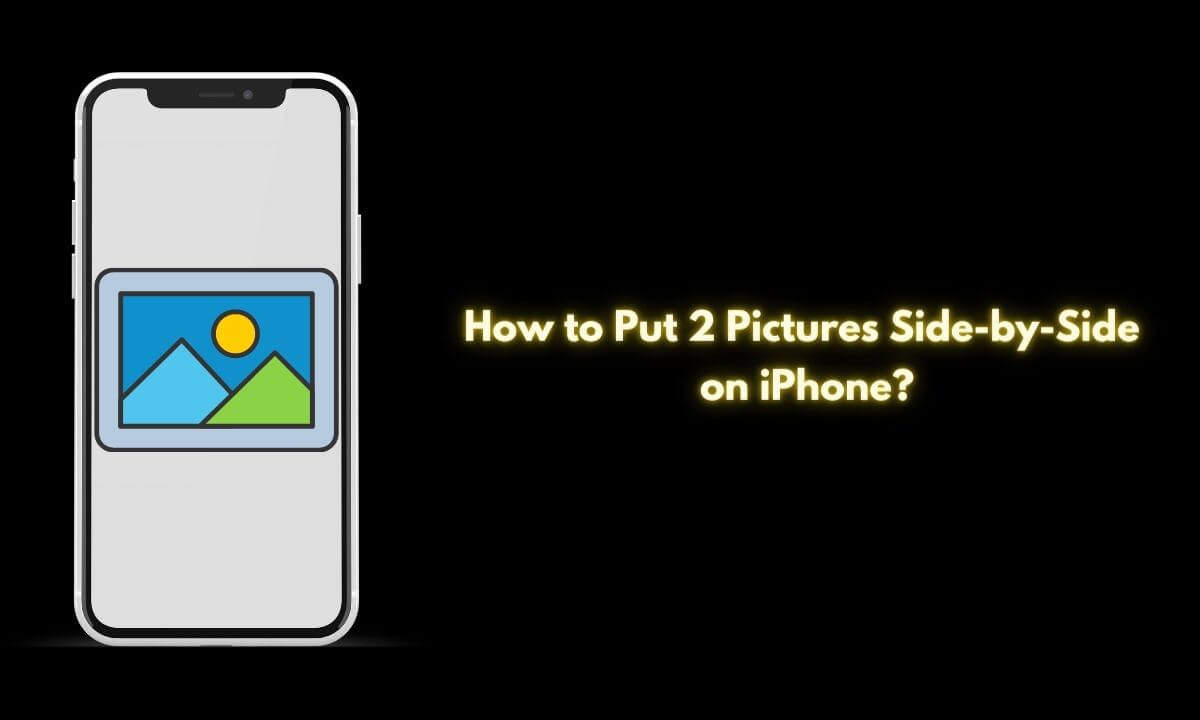 Comment mettre deux photos côte à côte sur iPhone
