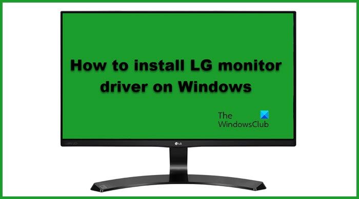 Integrated Monitor Driver Cum se instalează driverul de monitor LG pe Windows 11/10