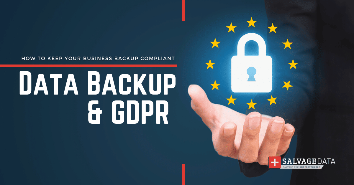 Copia de seguridad de datos GDPR: lo que necesita saber para garantizar el cumplimiento