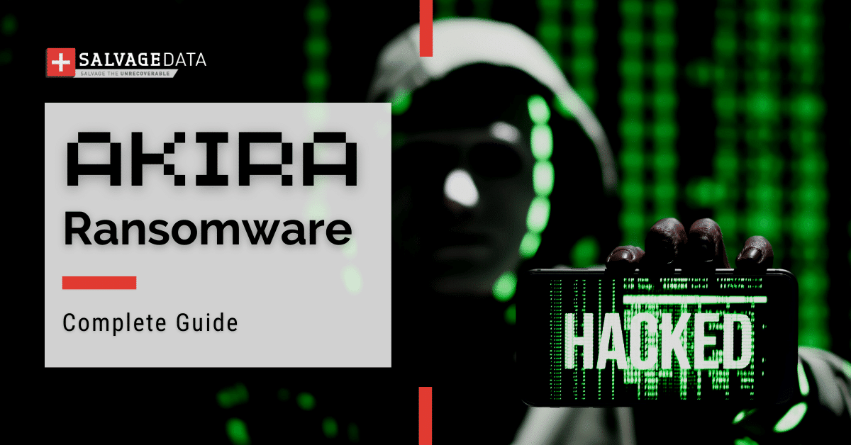 Akira Ransomware: Guide complet