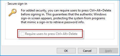 Exiger que les utilisateurs appuyent sur Ctrl + Alt + Supprimer Greyed dans Windows 10