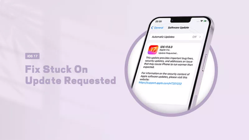 So reparieren Sie iOS 18/17 beim Aktualisierung angefordert