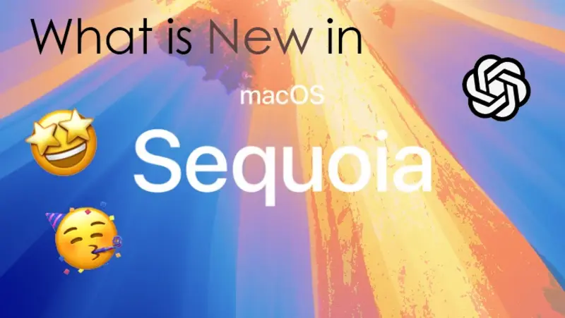 Descubra lo nuevo en MacOS Sequoia: Características y mejoras mejoradas