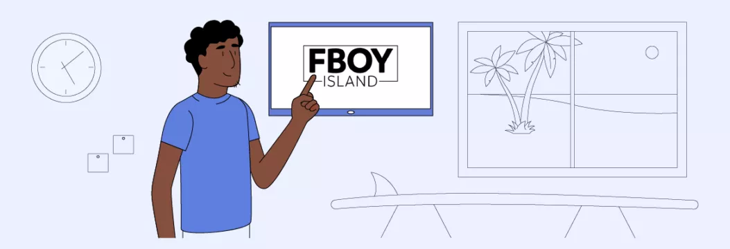 Fboy Islandを見る場所：選択するのに最適なプラットフォーム