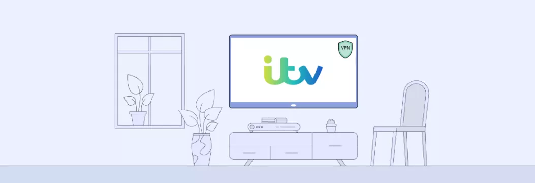 ITV VPN: Como transmitir ITV para fora do Reino Unido