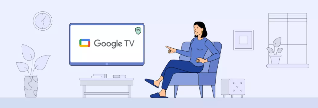 Google TV VPN: su clave para el contenido ilimitado y la seguridad en línea