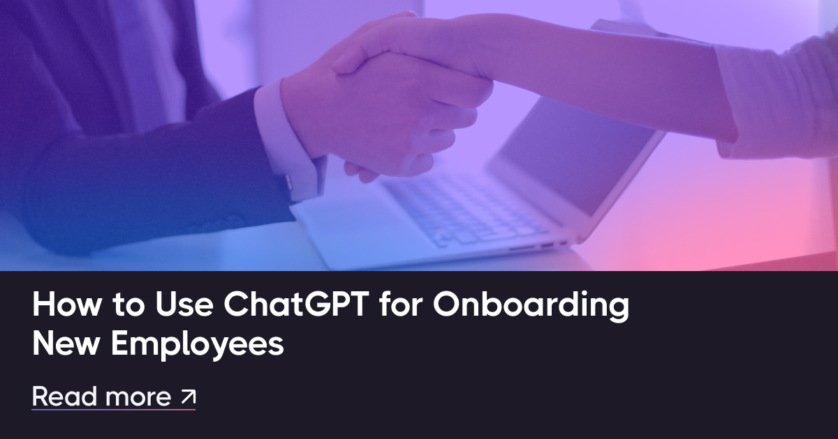 Come utilizzare Chatgpt per il onboarding di nuovi dipendenti
