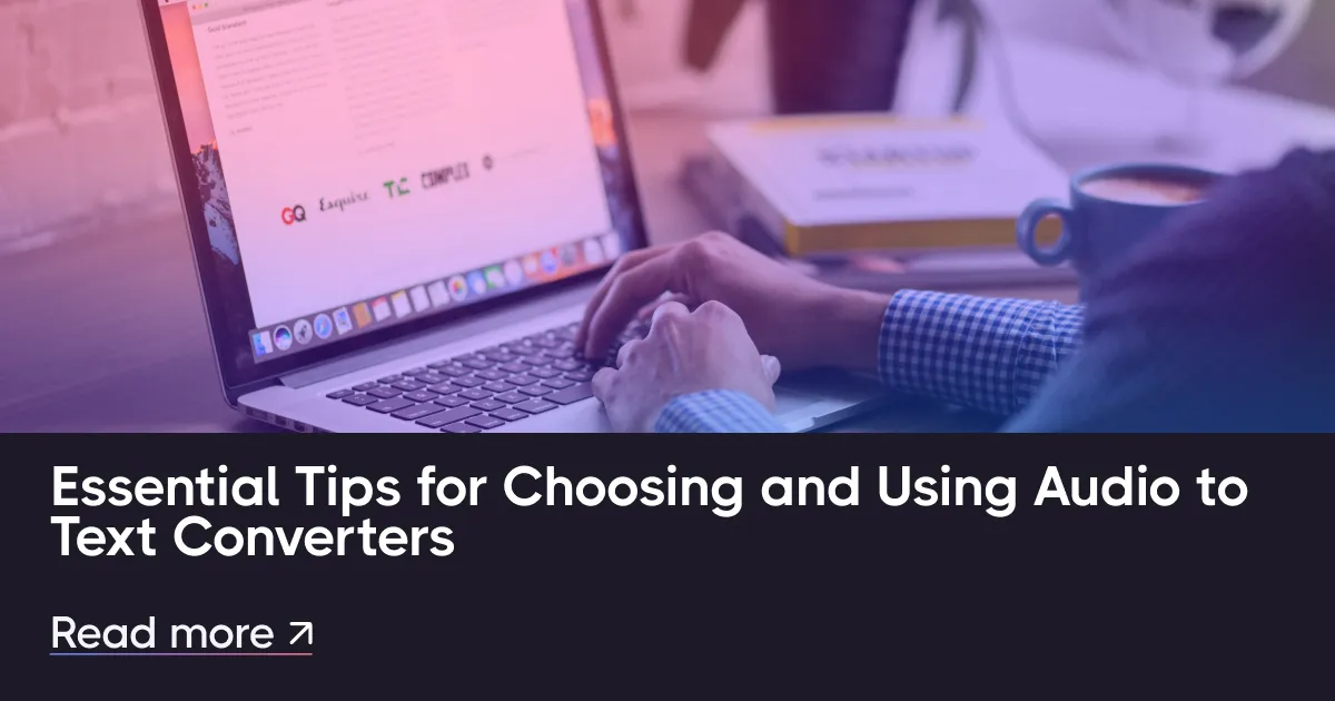 Wesentliche Tipps zur Auswahl und Verwendung von Audio für Textkonverter