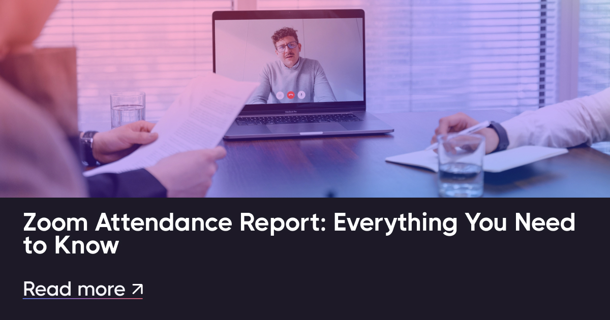 ズームの出席レポート:あなたが知る必要があるすべて