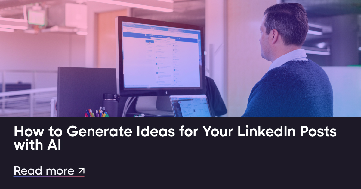 Як генерувати ідеї для своїх публікацій LinkedIn з AI
