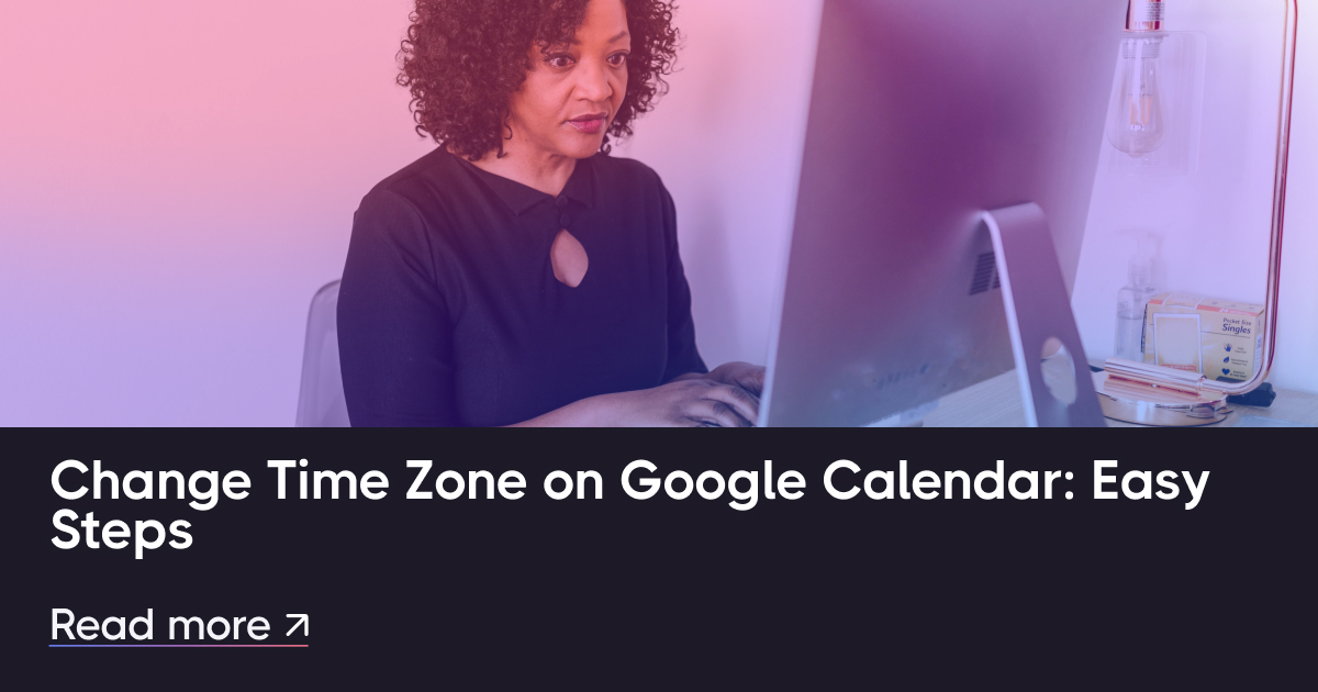Alterar o fuso horário no Google Calendar: etapas fáceis