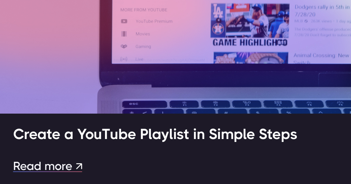 Créez une liste de lecture YouTube en étapes simples