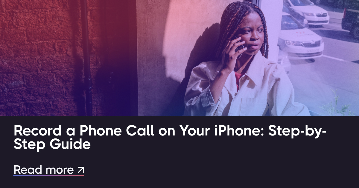 Registrer en telefonsamtale på iPhone: Step-for-Step Guide