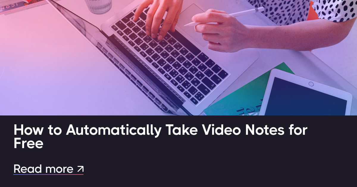 Як автоматично робити відео нотатки безкоштовно