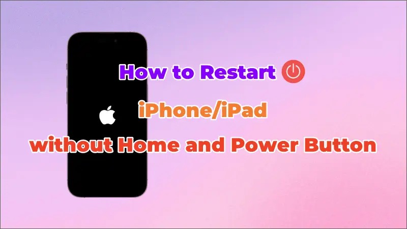 Redémarrez l'iPhone / iPad sans boutons à domicile et à l'alimentation