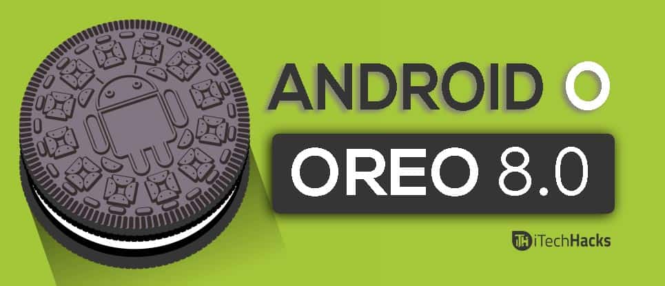 Nuevas características de Android 8.0 (Android O Oreo)