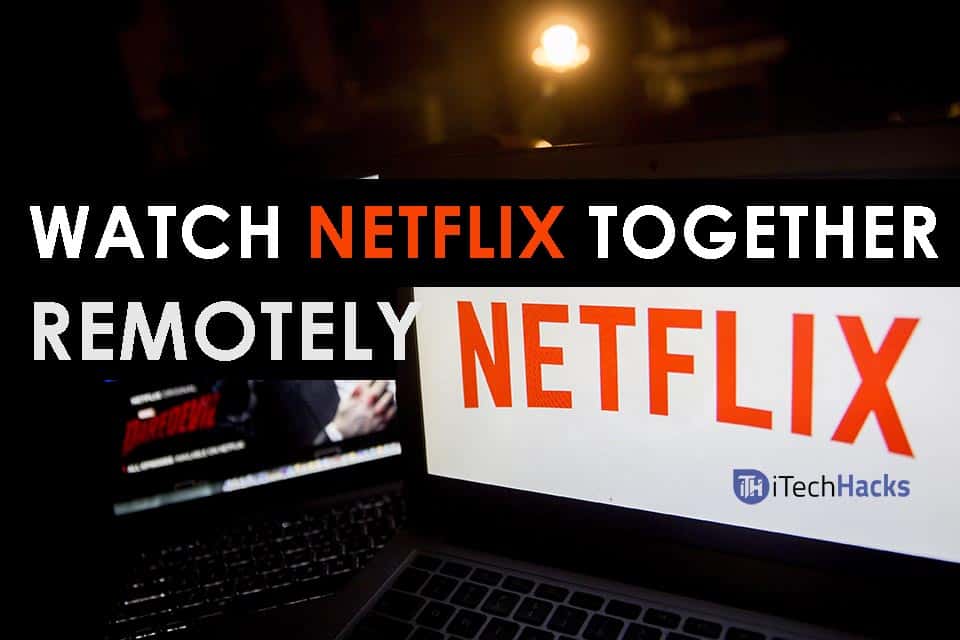 Jak oglądać Netflix razem z odległości zdalnej online