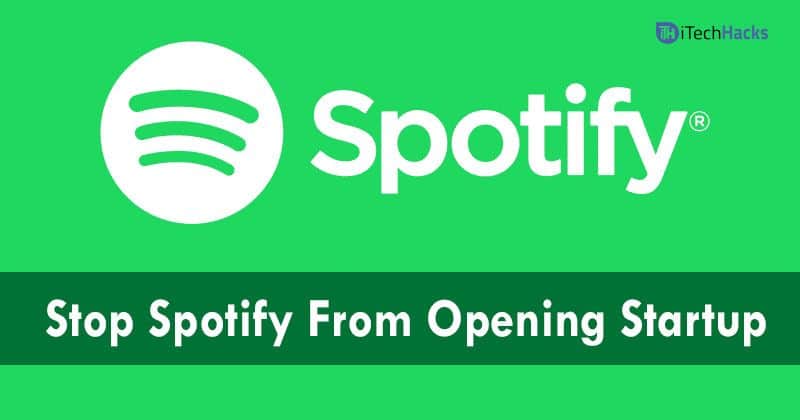 Hur man stoppar Spotify från att öppnas vid start av Windows