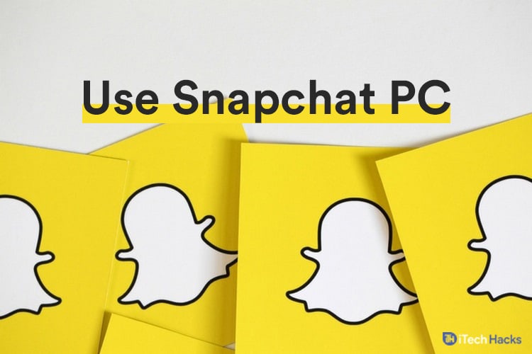 Melhores maneiras de usar o Snapchat em seu PC em 2024 (em funcionamento)