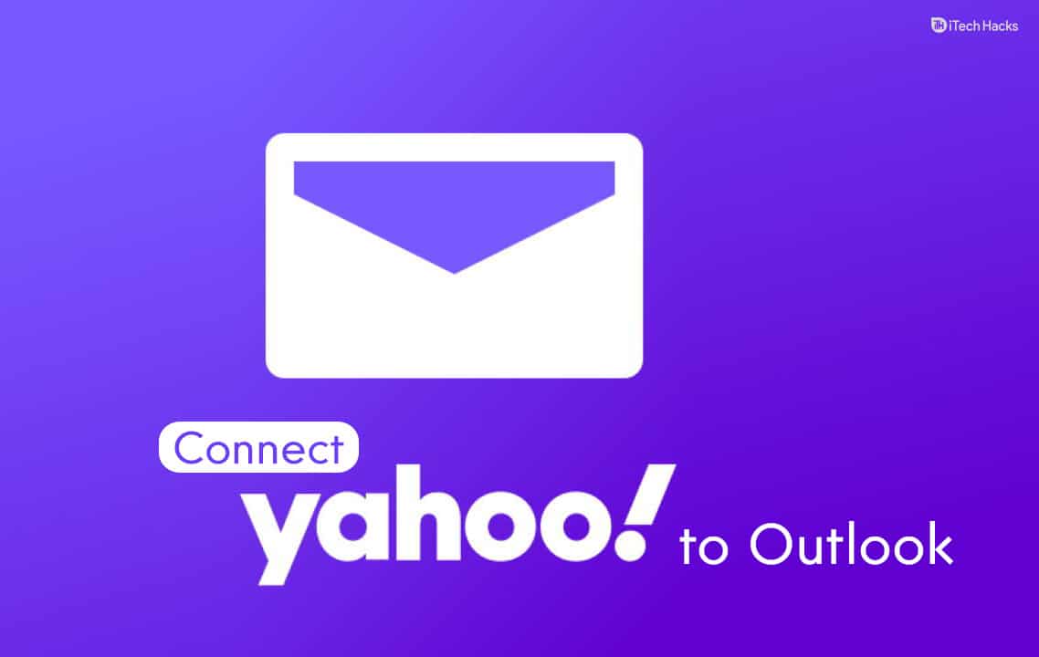 Como adicionar e conectar o Yahoo Mail ao Outlook 2016, 2019, 2021