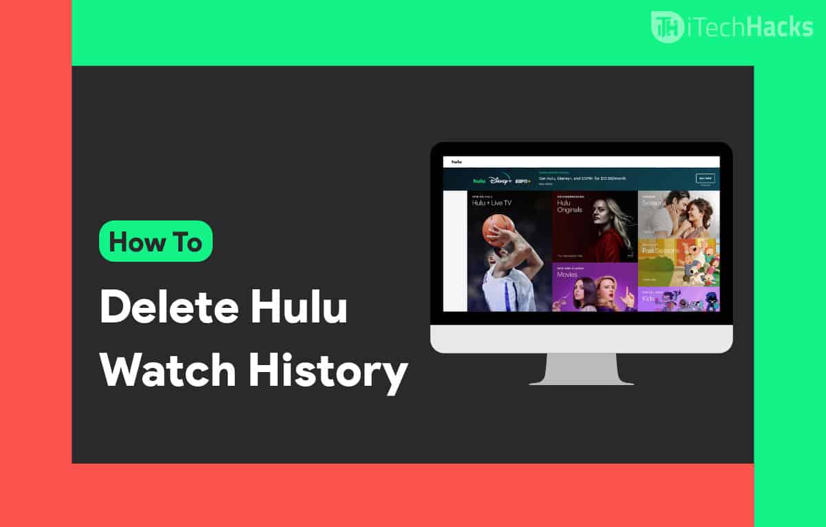 Comment voir et supprimer l'histoire de la montre Hulu