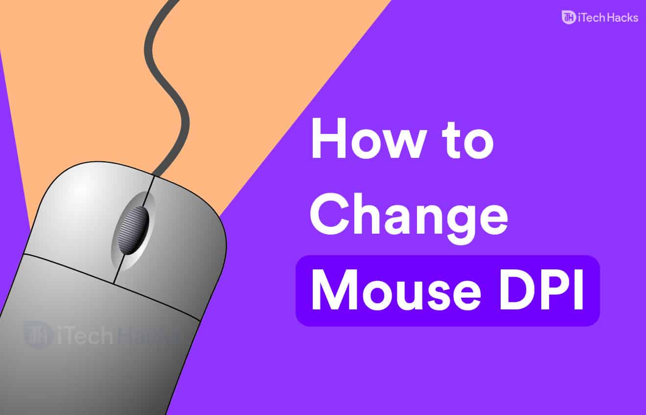 Come modificare i DPI del mouse in Windows 10/11