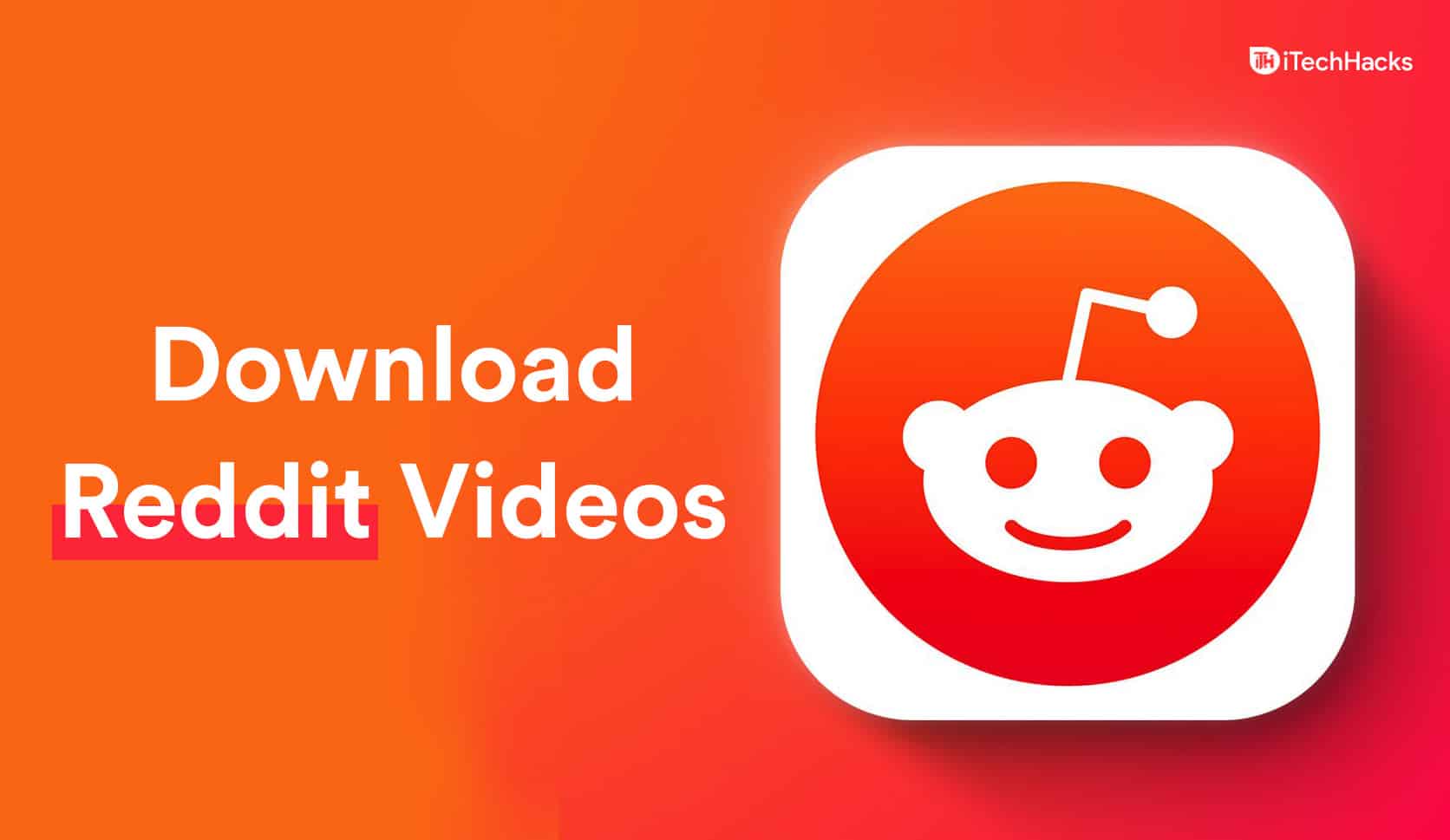 Come scaricare video Reddit su PC/dispositivi mobili 2024