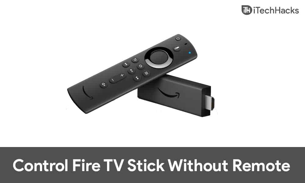 Comment naviguer et contrôler Fire TV Stick sans télécommande