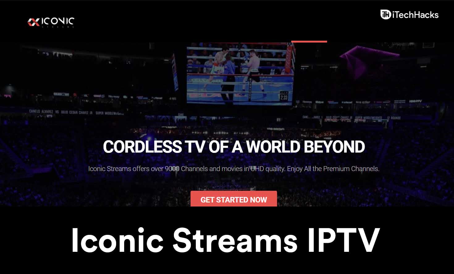 Iconic Streams IPTV for Android, iOS, Windows-planer og støtte