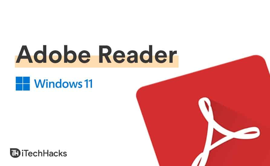 Como obter o Adobe Reader para Windows 11