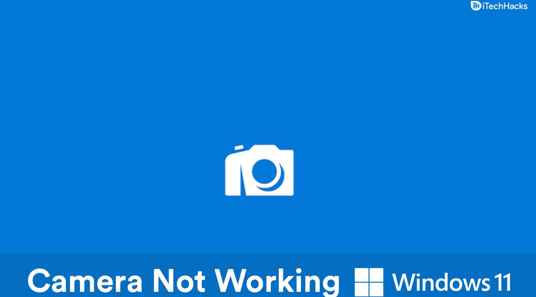 Come risolvere il problema con la fotocamera di Windows 11 che non funziona