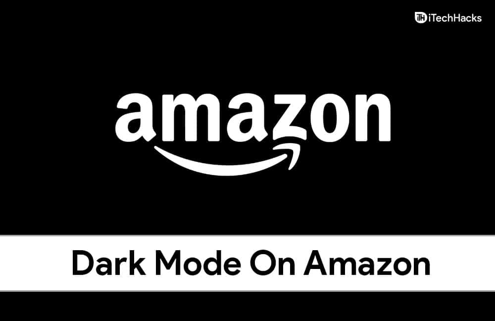 Hvordan aktivere Amazon Dark Mode enkelt