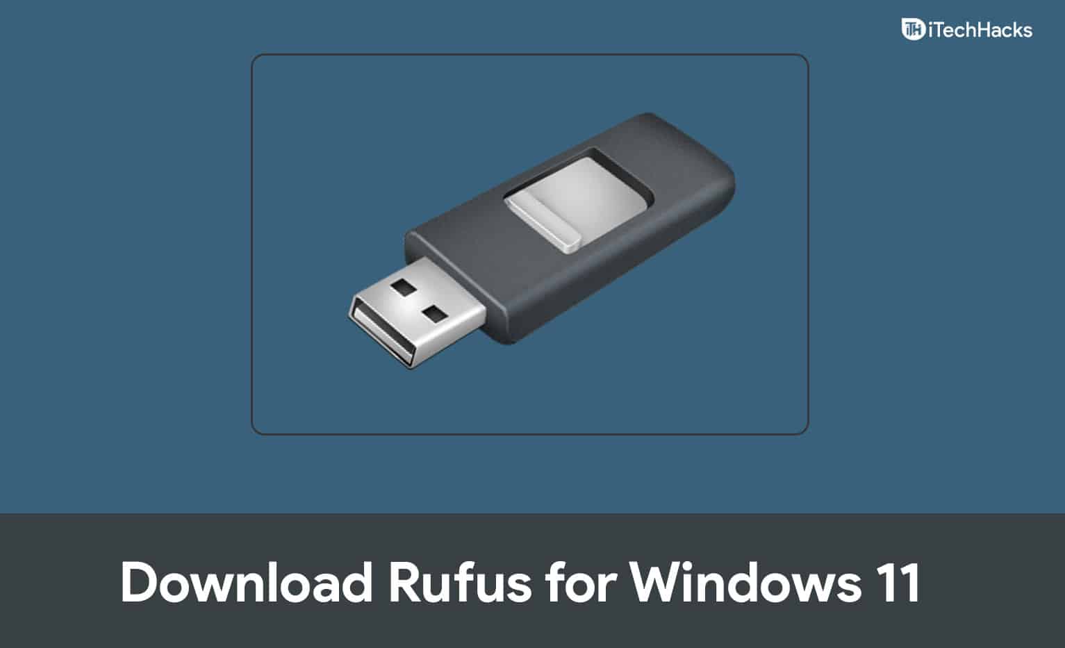 Windows 11 用の Rufus 最新バージョンをダウンロード