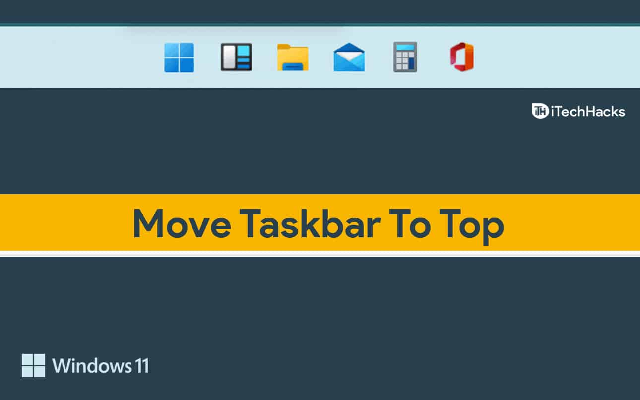 Como mover a posição da barra de tarefas para o topo no Windows 11