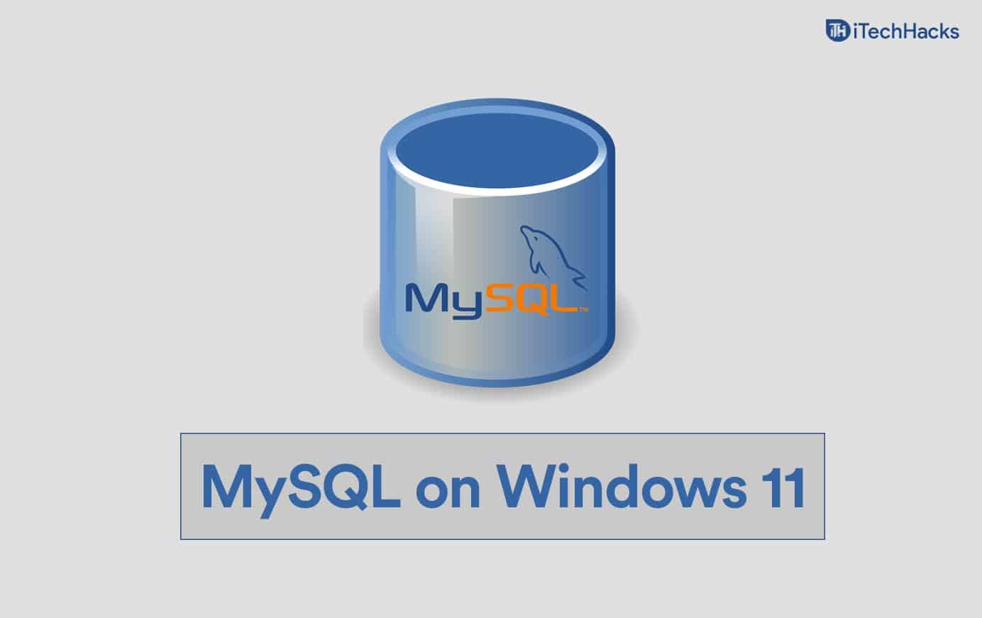 Cómo descargar e instalar MySQL en Windows 11