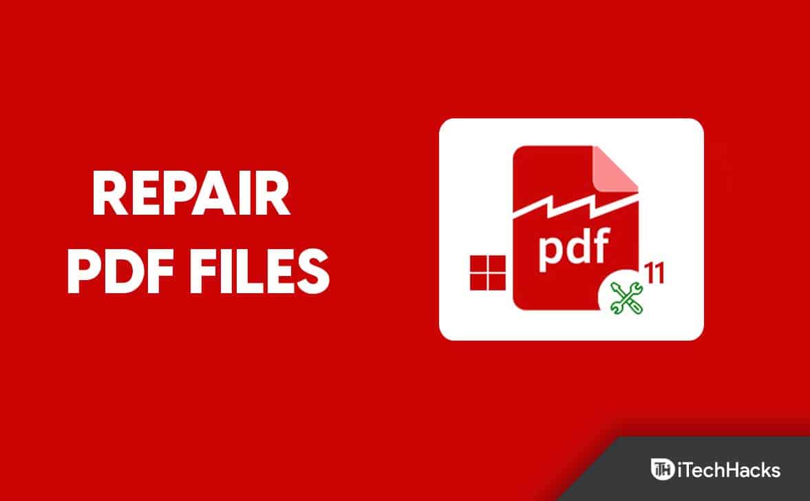 Como reparar arquivos PDF corrompidos no Windows 11