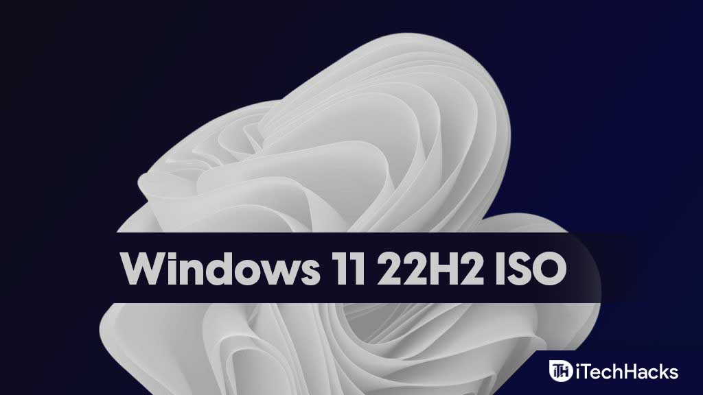 Hvordan laste ned Windows 11 22H2 ISO-fil (forhåndsvisning)