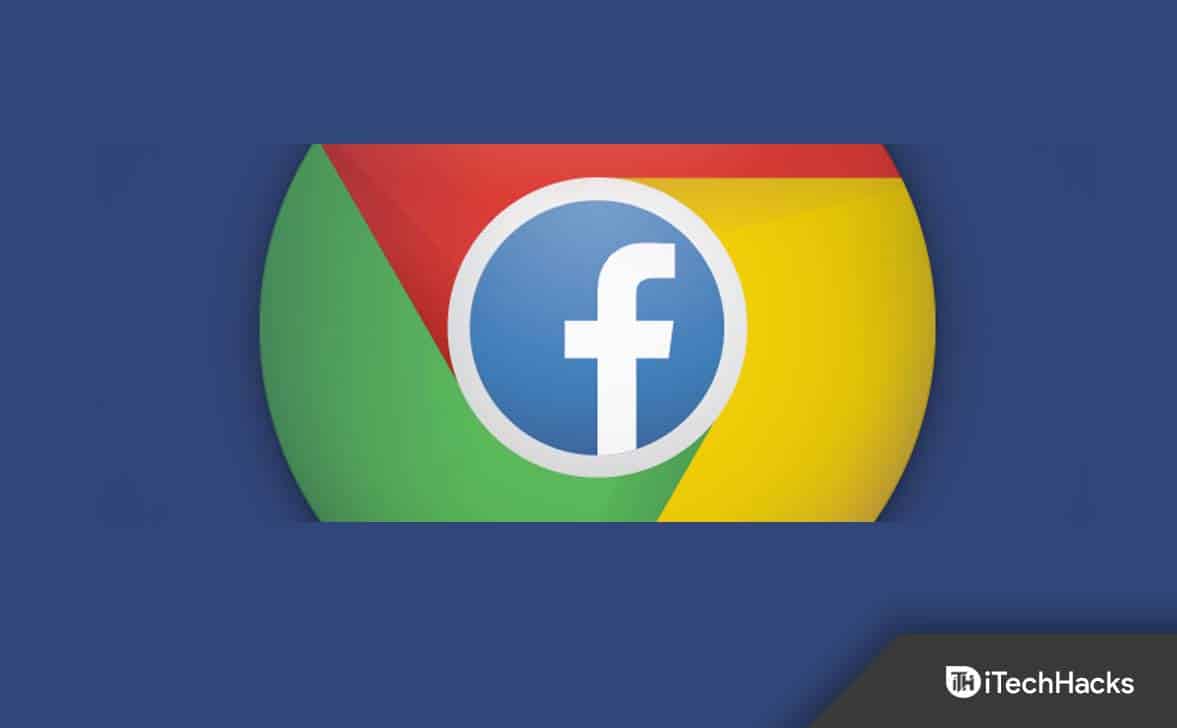 Cómo arreglar que Facebook no funcione en Chrome