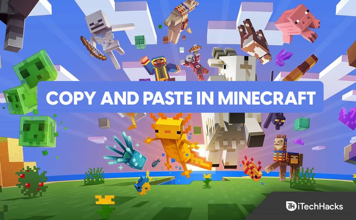 Minecraft'ta Kopyalama ve Yapıştırma Nasıl Yapılır