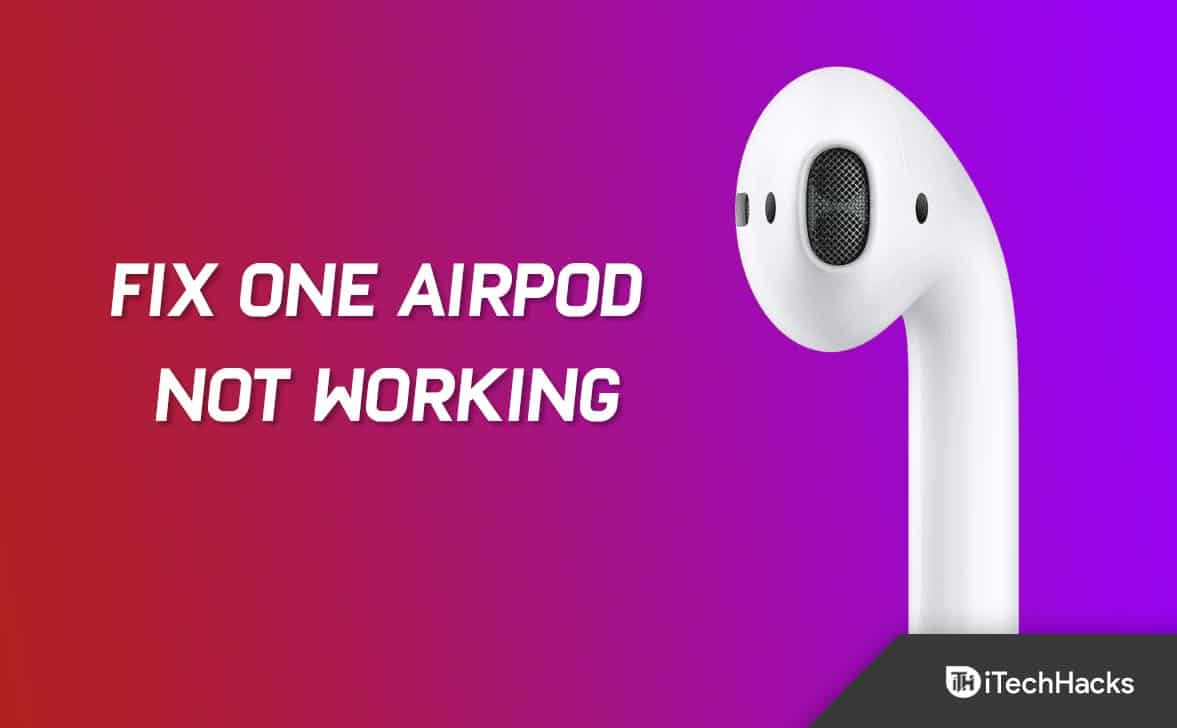 1つのAirPodが動作しない場合の修正方法