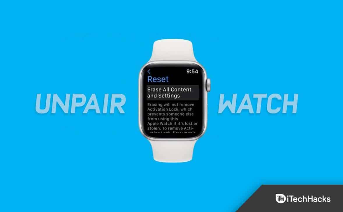 Come disaccoppiare Apple Watch senza iPhone